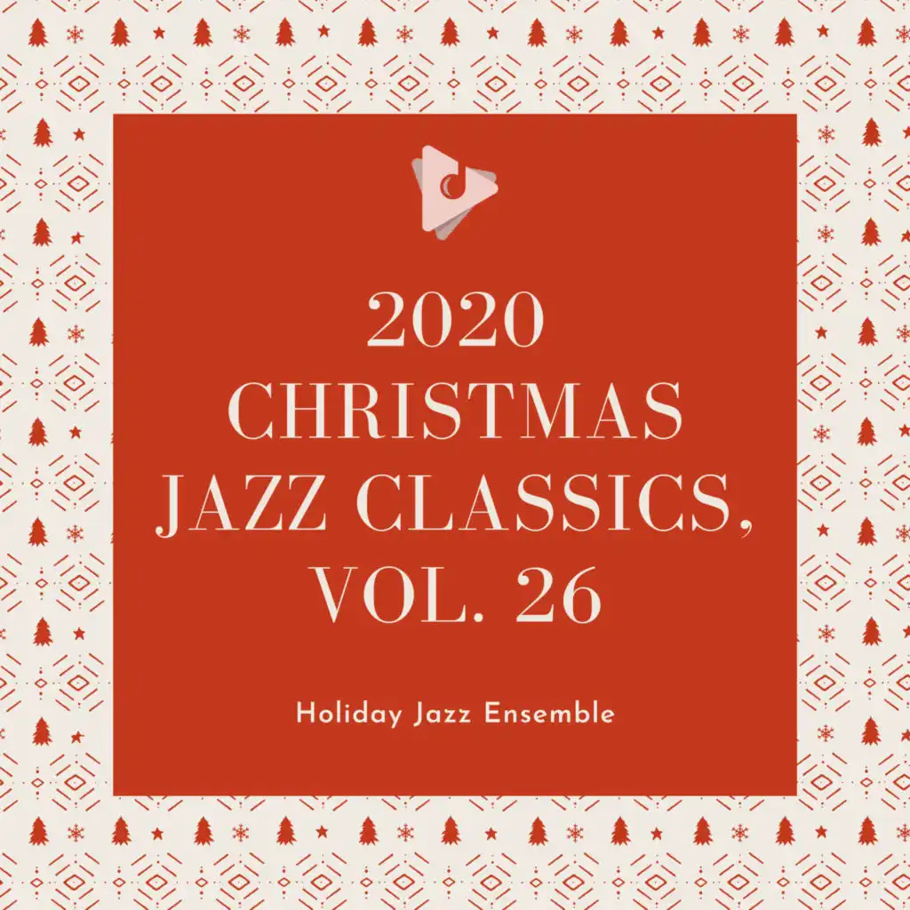 2020 Christmas Jazz Classics, Vol. 26