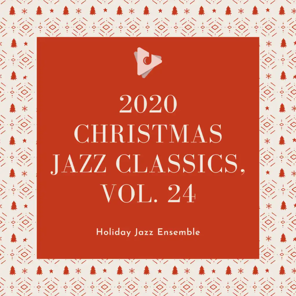 2020 Christmas Jazz Classics, Vol. 24