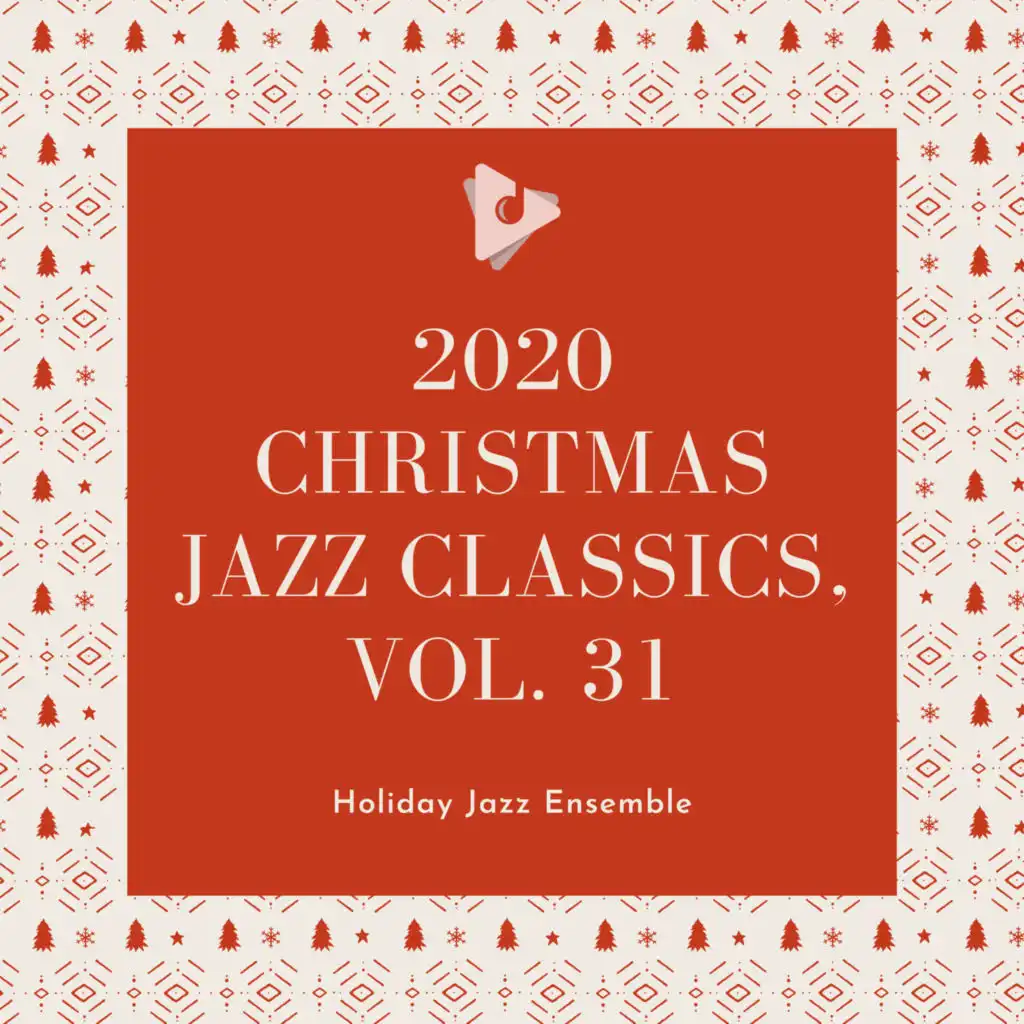 2020 Christmas Jazz Classics, Vol. 31