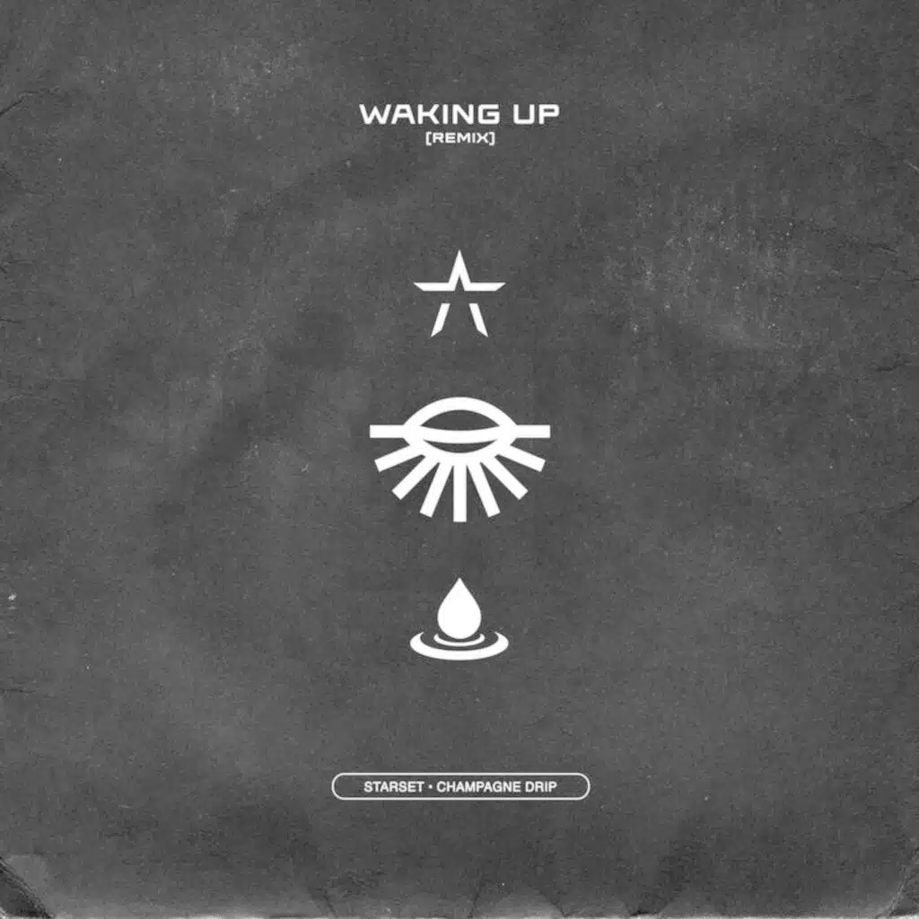 WAKING UP (Champagne Drip Remix)