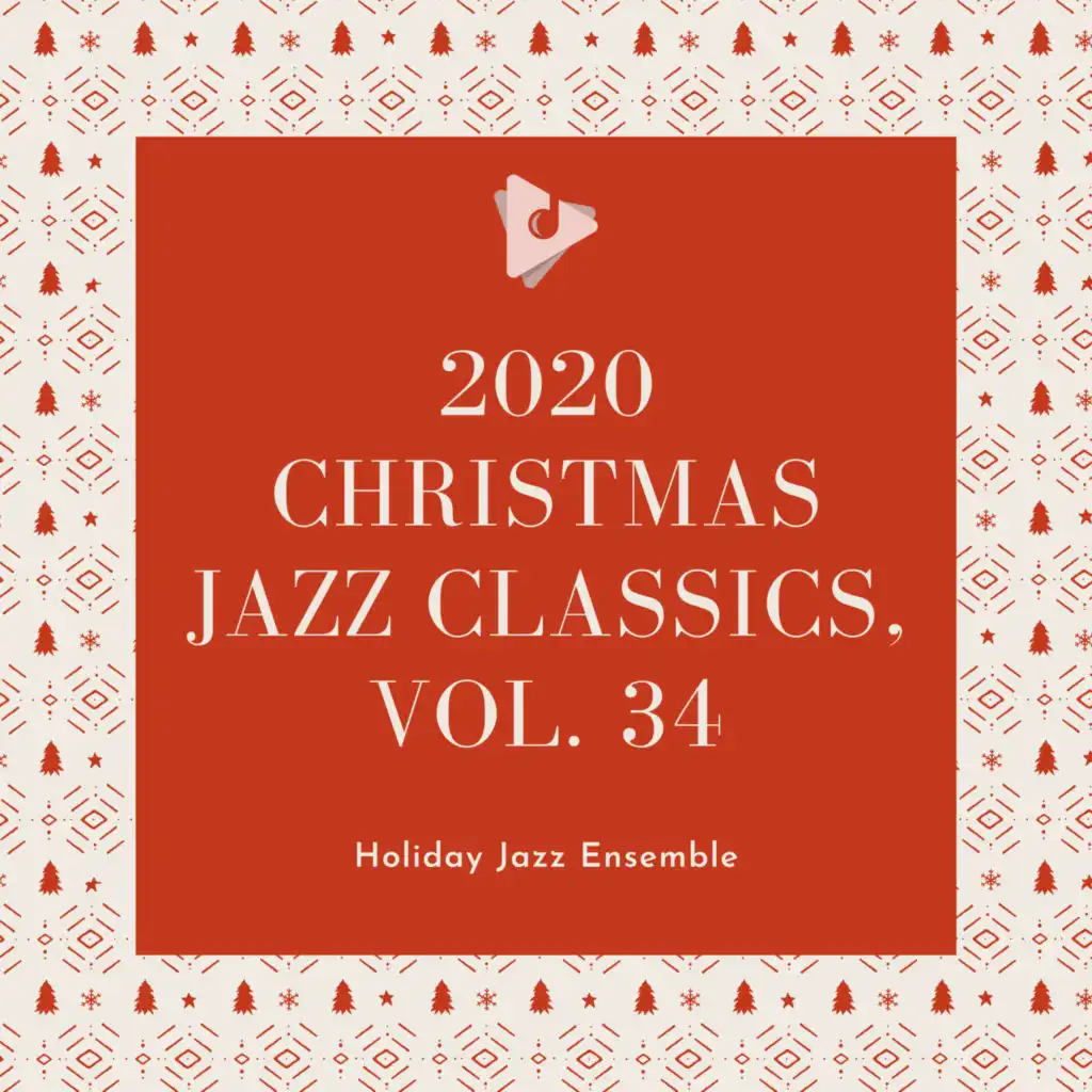 2020 Christmas Jazz Classics, Vol. 34