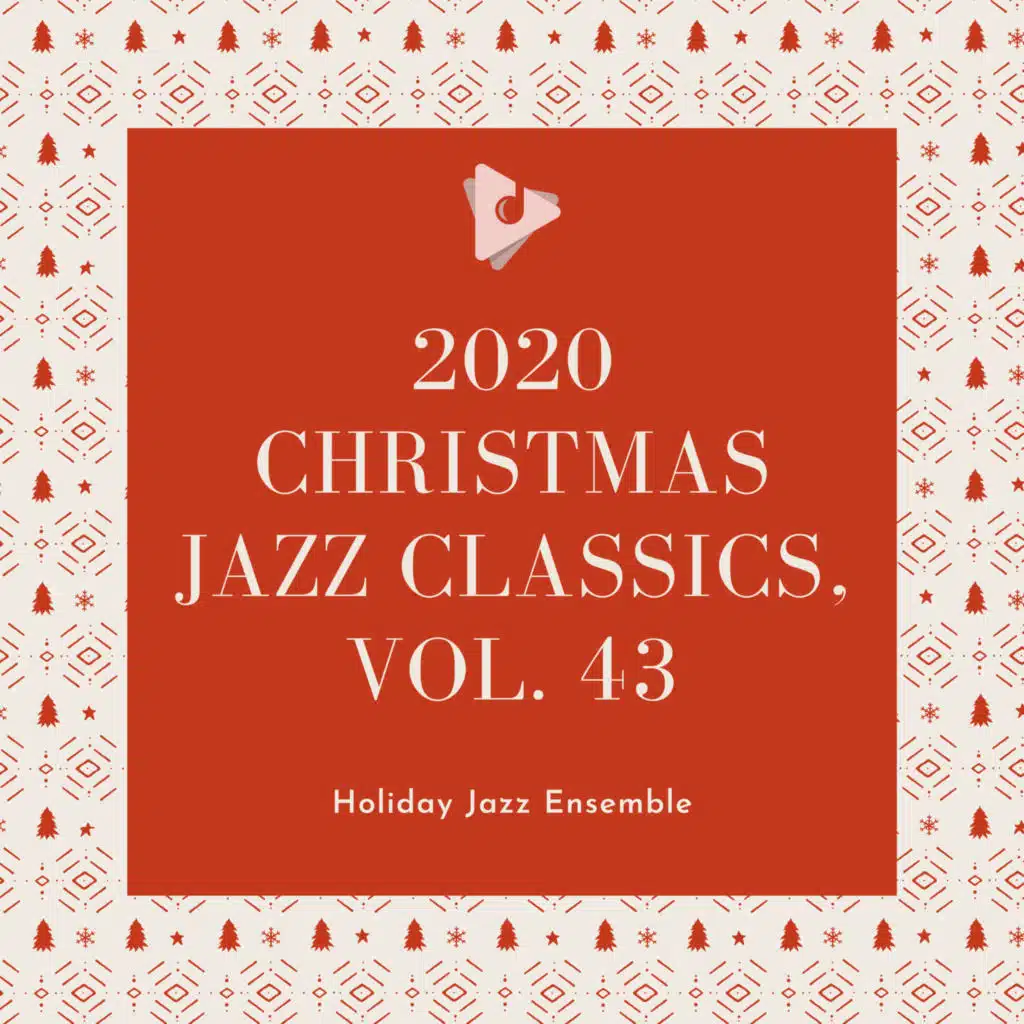 2020 Christmas Jazz Classics, Vol. 43