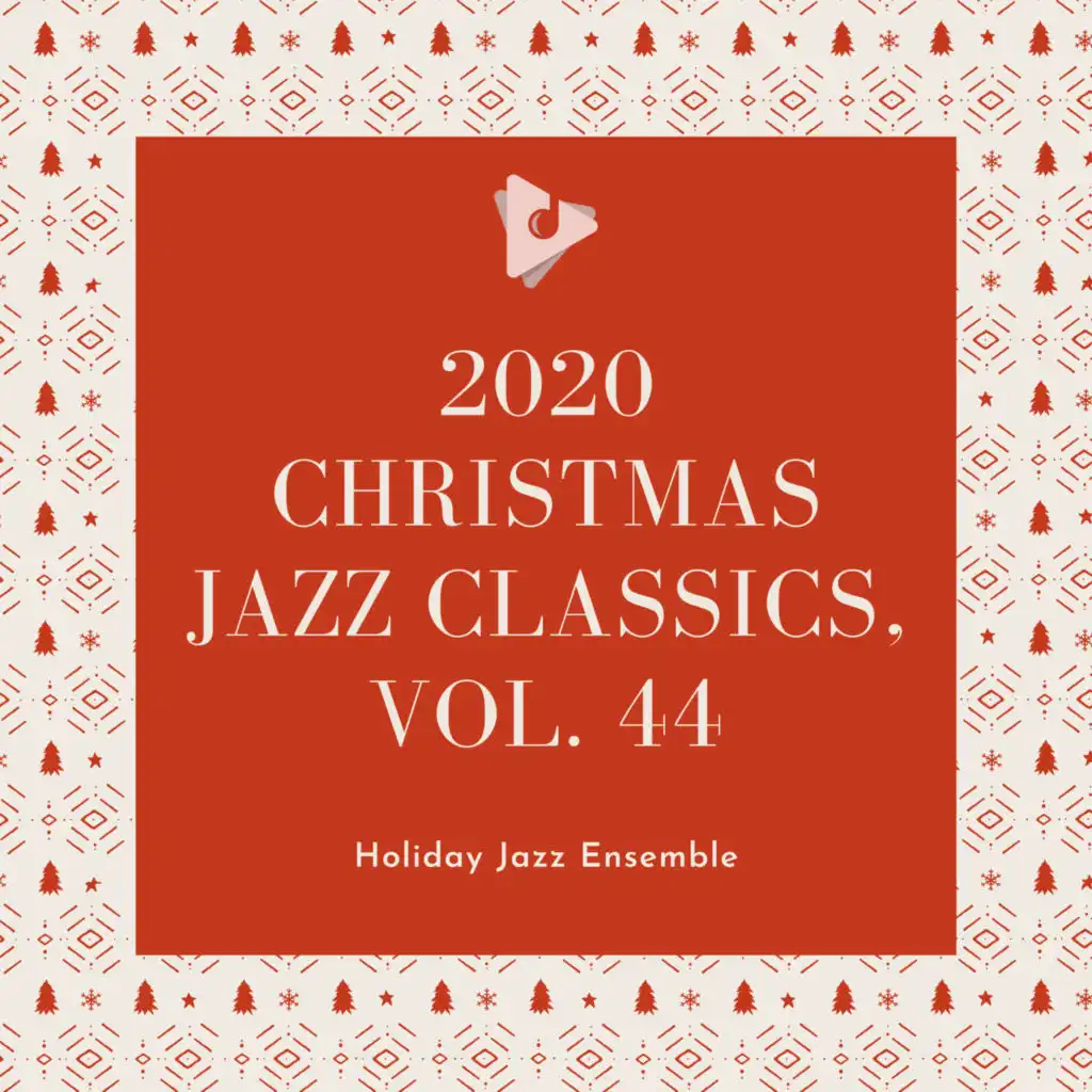 2020 Christmas Jazz Classics, Vol. 44
