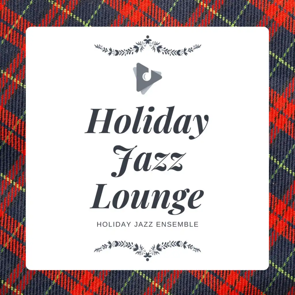 Holiday Jazz Lounge