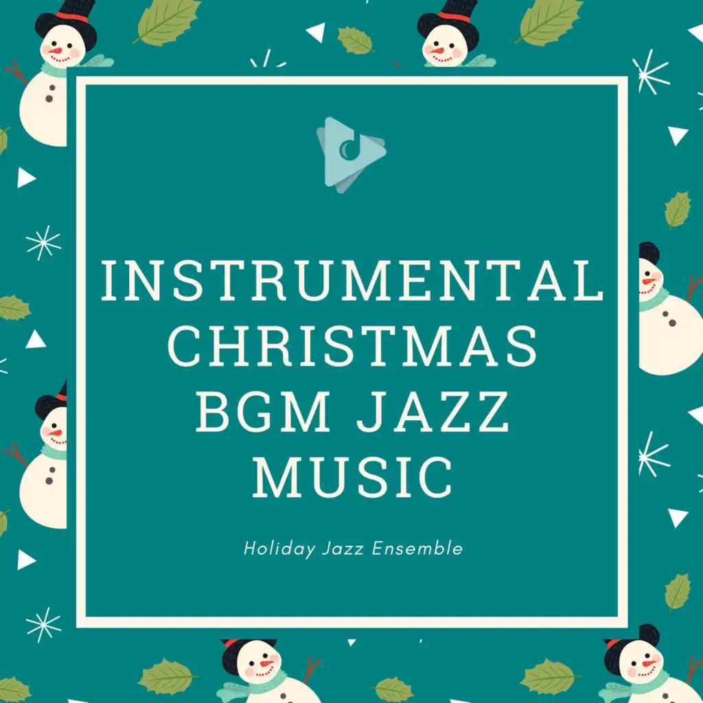 Holiday Jazz Ensemble, Instrumental Christmas Music & Smooth Jazz Relax