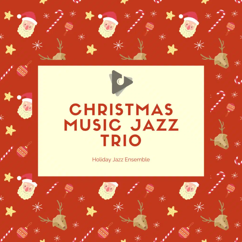 Holiday Jazz Ensemble, Christmas Songs Music & Coffee Shop Jazz Relax
