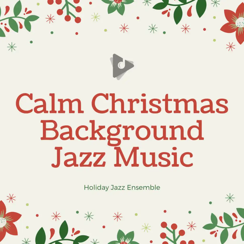 Calm Christmas Background Jazz Music