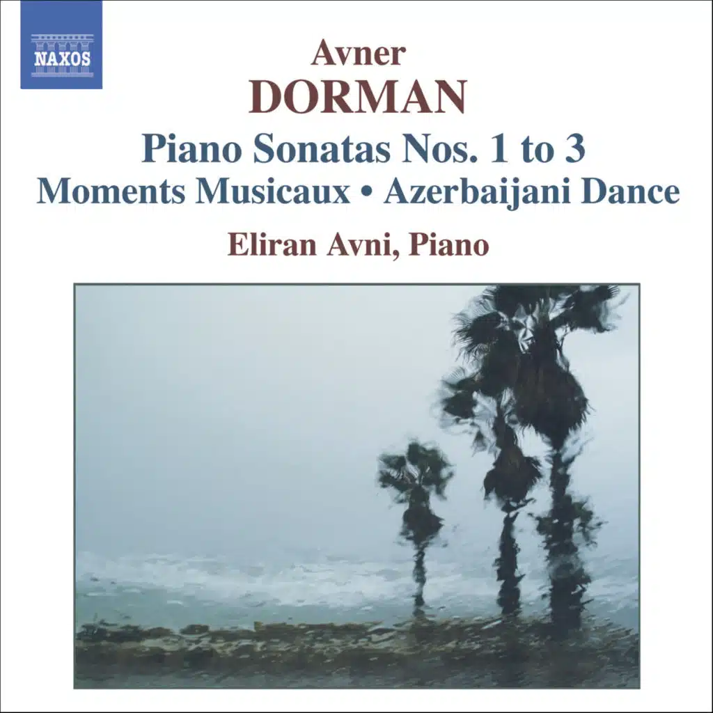 Dorman: Piano Sonatas 1-3 / Moments Musicaux / Azerbaijani Dance