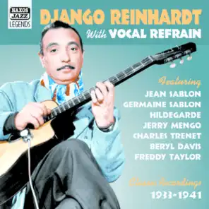 Reinhardt, Django: With Vocals (1933-1941)