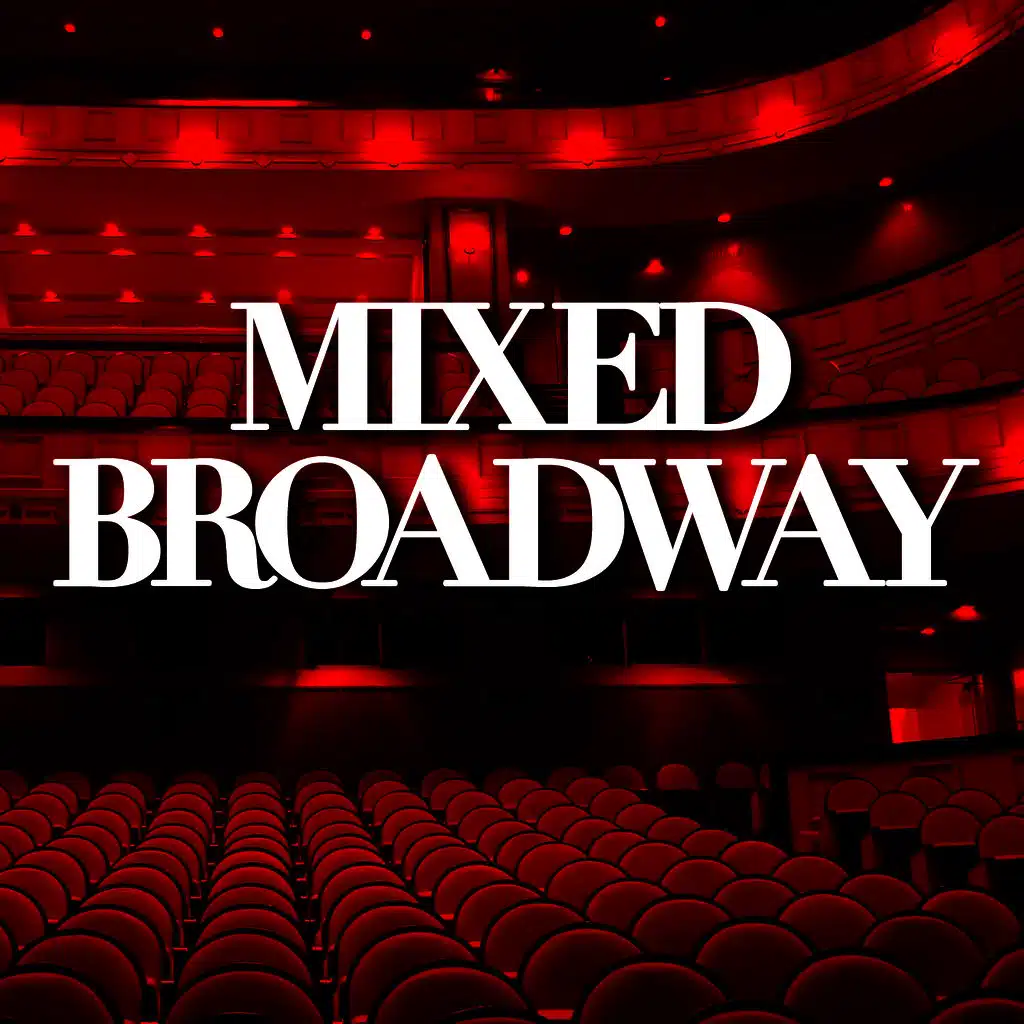 Mixed Broadway