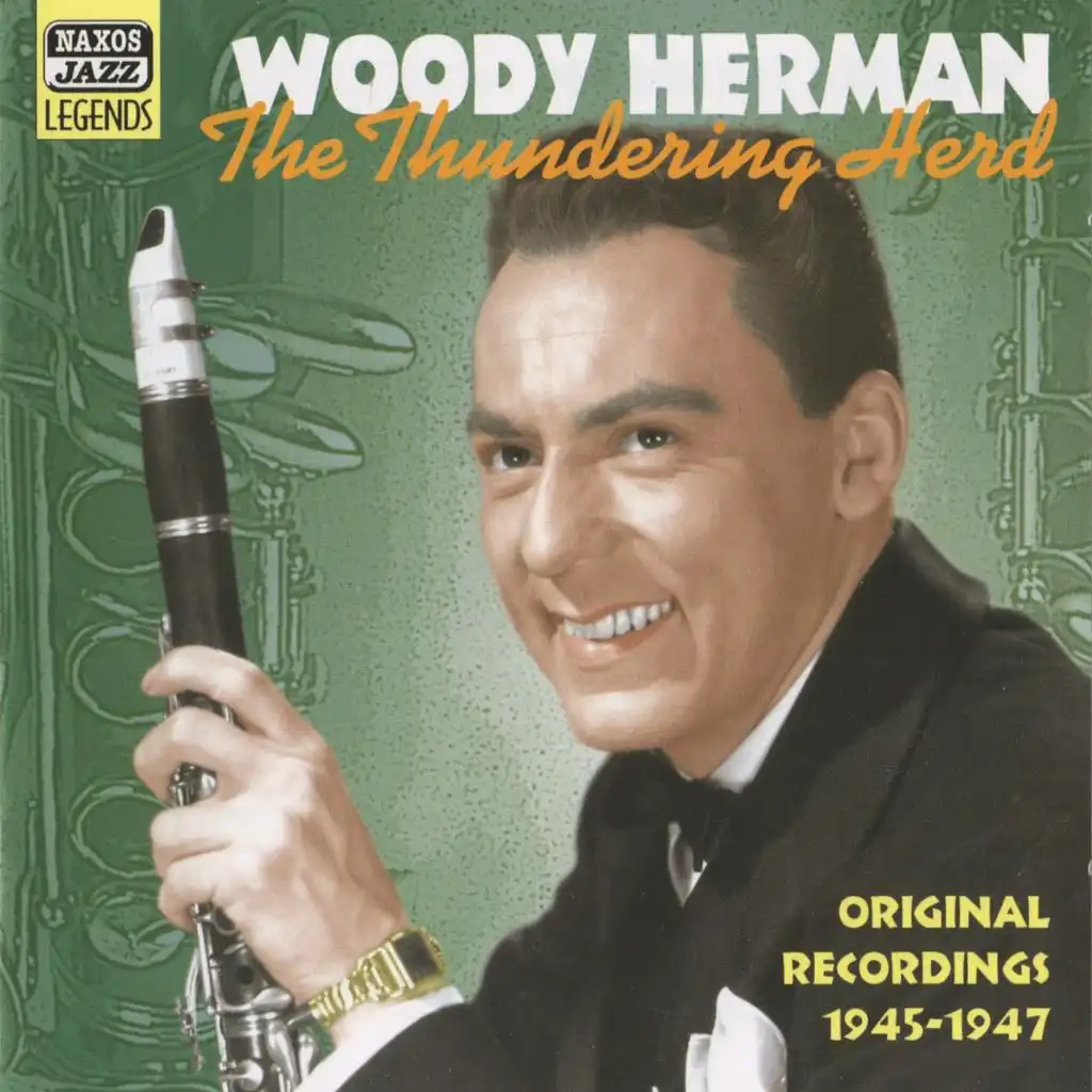 Herman, Woody: Thundering Herd (The) (1945-1947)