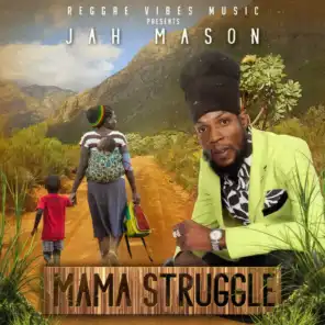 Mama Struggle