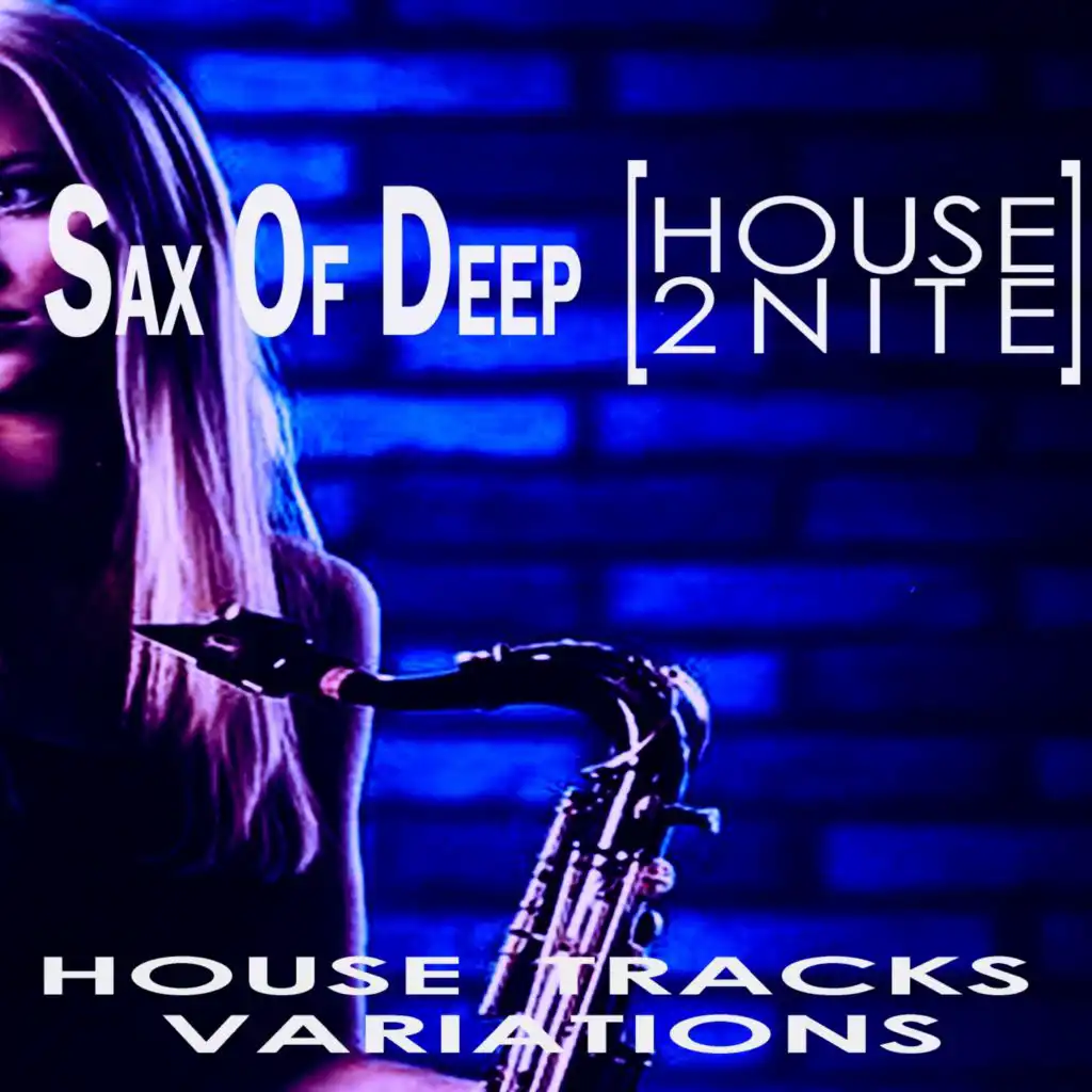 Sax of Deep (Brass Deep Mix)