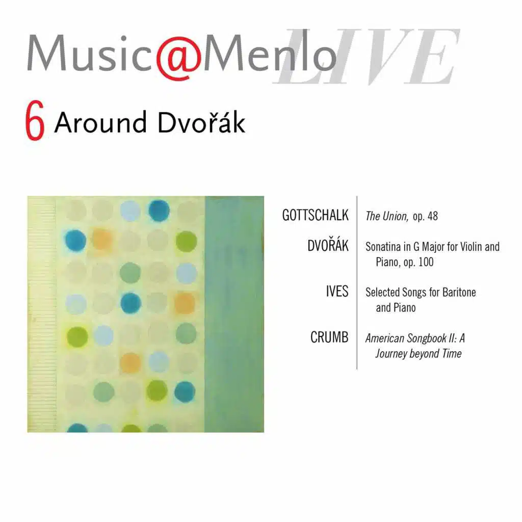 Music@Menlo, Around Dvořák, Vol. 6 (Live)