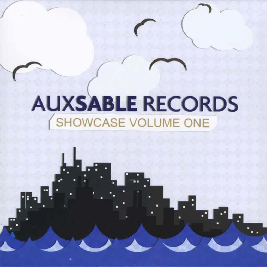 Aux Sable Records Showcase Volume One