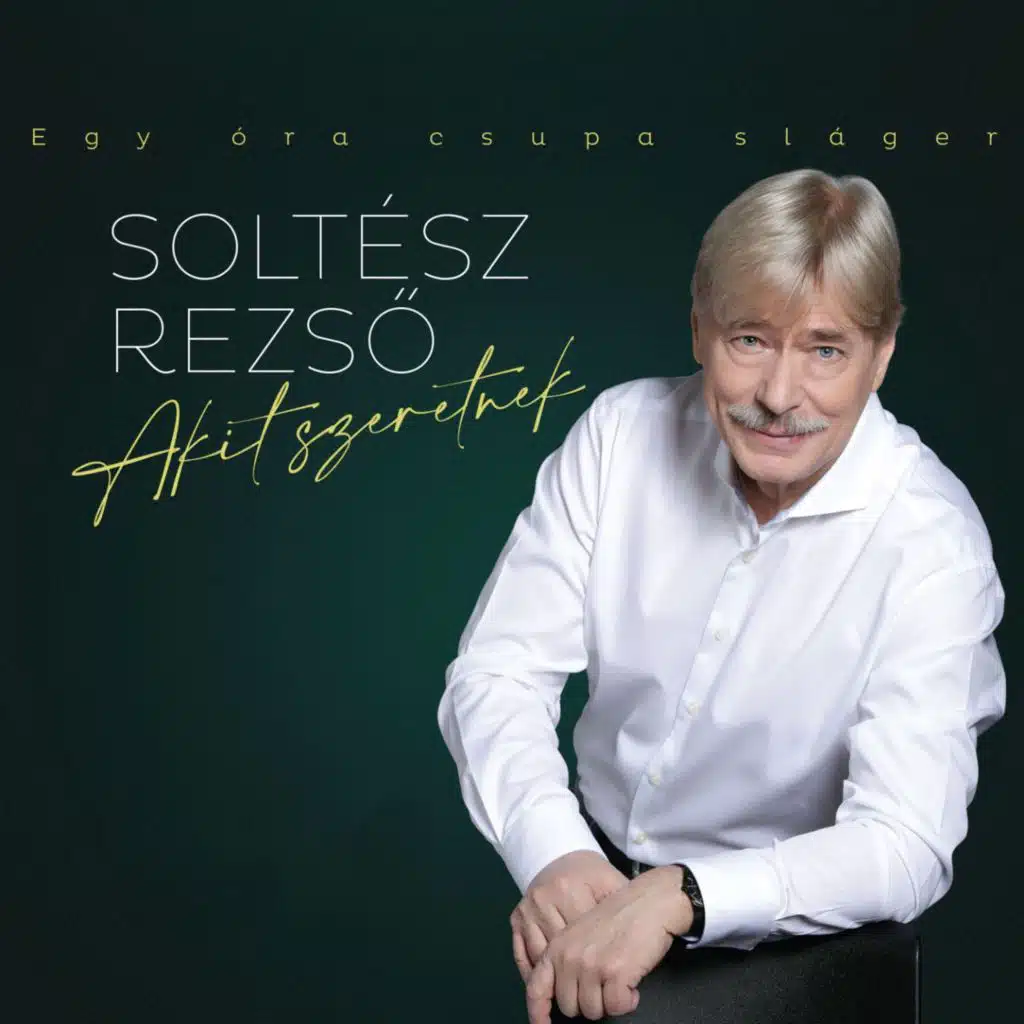 Akit szeretnek (Egy óra csupa sláger)