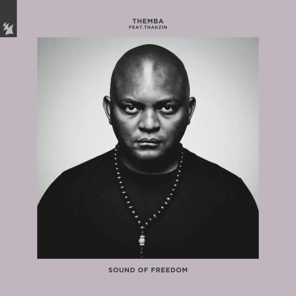 Sound Of Freedom (feat. Thakzin)