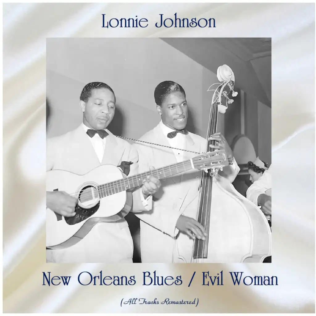 New Orleans Blues / Evil Woman (All Tracks Remastered)