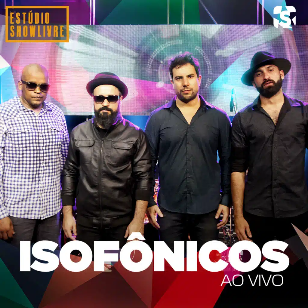 Isofônicos no Estúdio Showlivre (Ao Vivo)