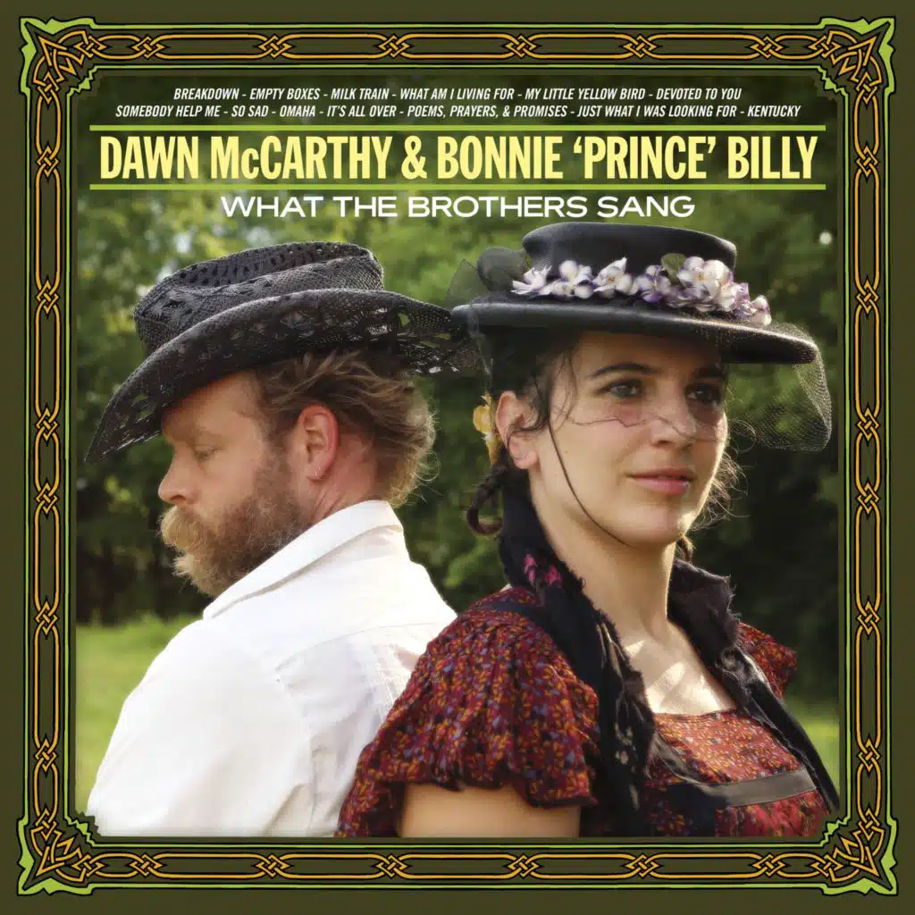 Dawn McCarthy & Bonnie "Prince" Billy