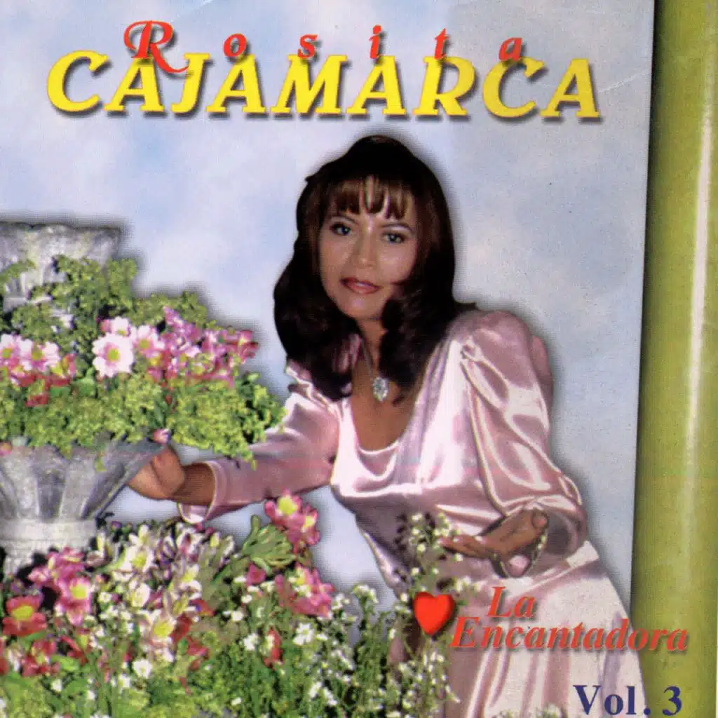 La Encantadora, Vol. 3