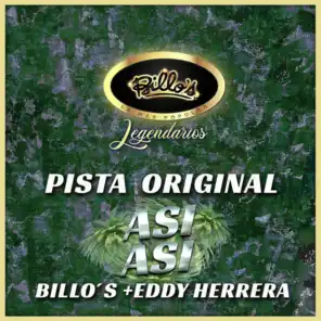 Billo's & Eddy Herrera