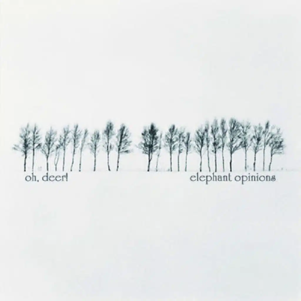 Elephant Opinions / Oh Deer! Split