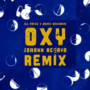 Oxy (feat. Hovey Benjamin) (Johann Regaya Remix)