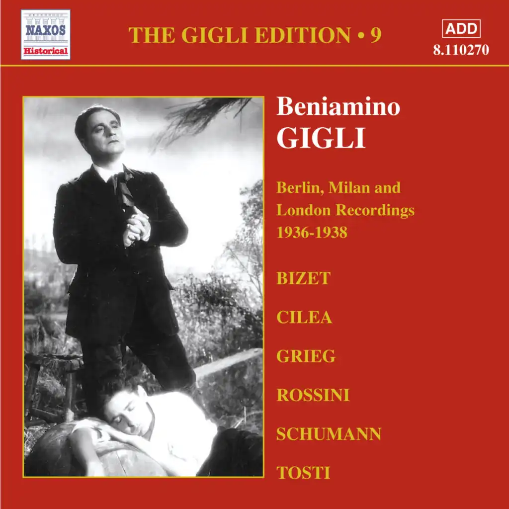 GIGLI, Beniamino: Gigli Edition, Vol.  9: Berlin, Milan and London Recordings (1936-1938)