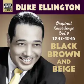 Ellington, Duke: Black, Brown and Beige (1943-1945)