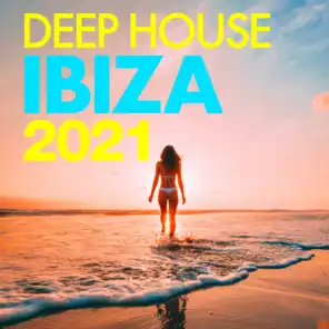 Deep House Ibiza 2021