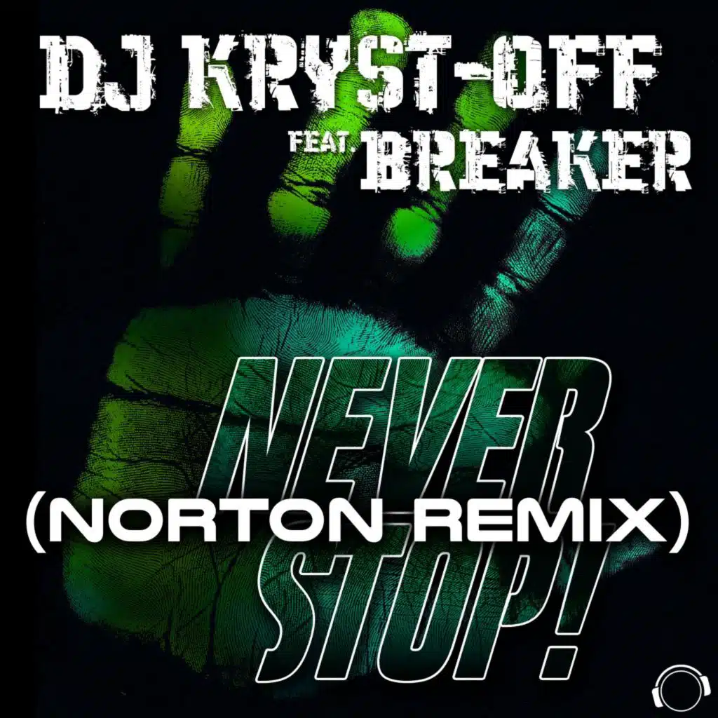 Never Stop! (Norton Remix) [feat. Breaker]