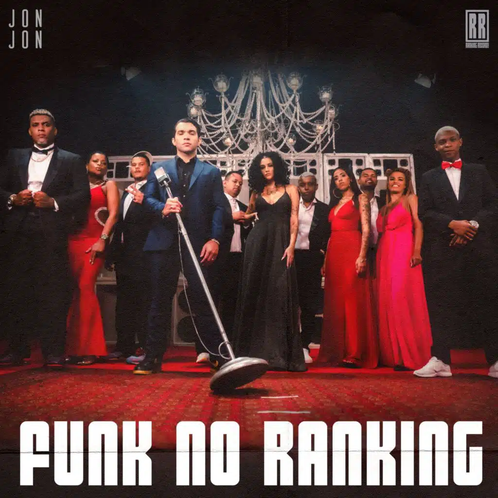 Funk no Ranking (feat. Thiaguinho MT, Mc Th, Mc Ká de Paris, Mc Brunyn, Mc Sabrina, Tati Quebra Barraco, Nathan, Mc Master & Choji)