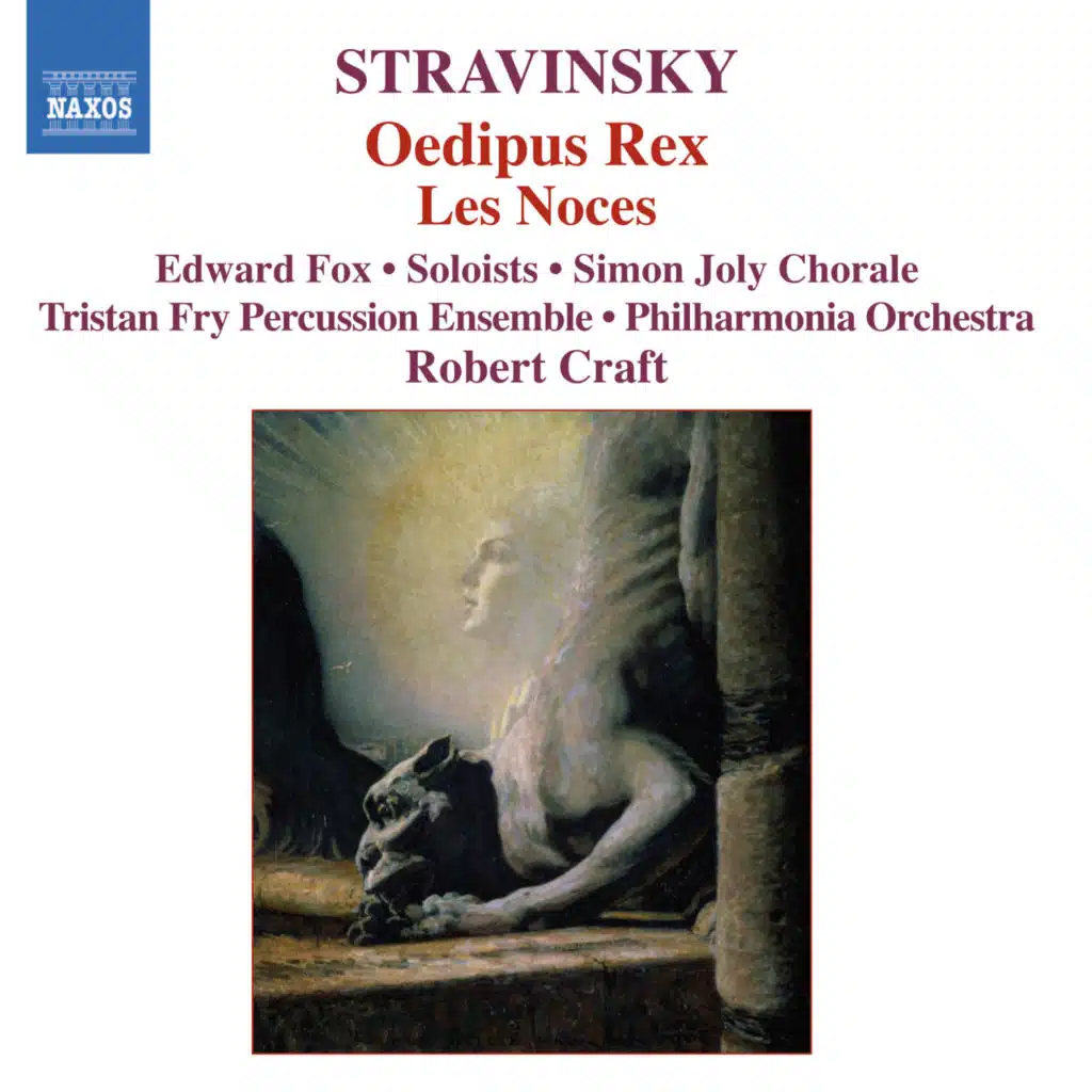 Stravinsky: Oedipus Rex - Les Noces