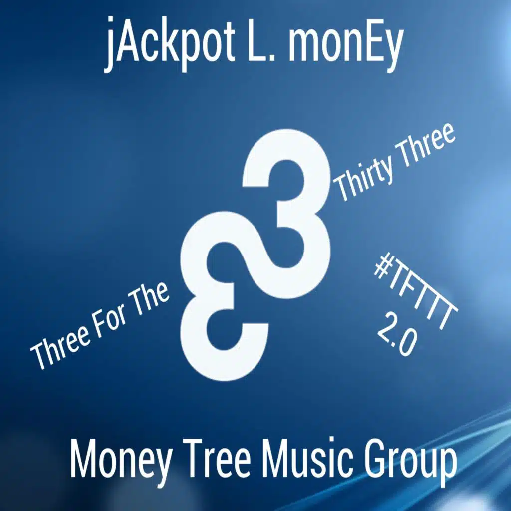 Three for the Thirty Three 2.0