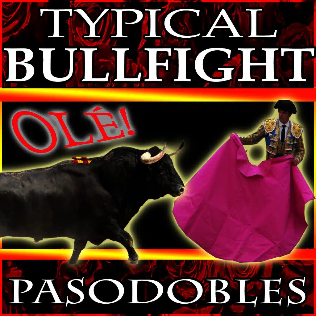 Typical Bullfight Pasodobles