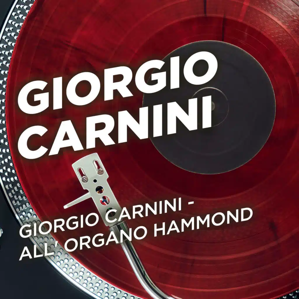 Giorgio Carnini - All' Organo Hammond