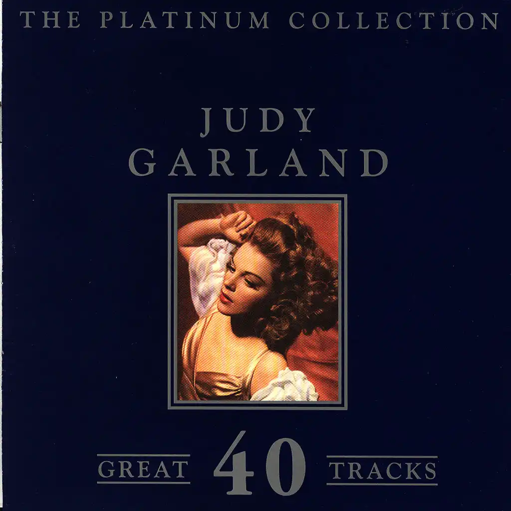 The Platinum Collection - Judy Garland