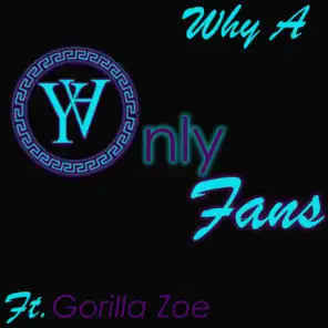 Only Fans (feat. Gorilla Zoe)