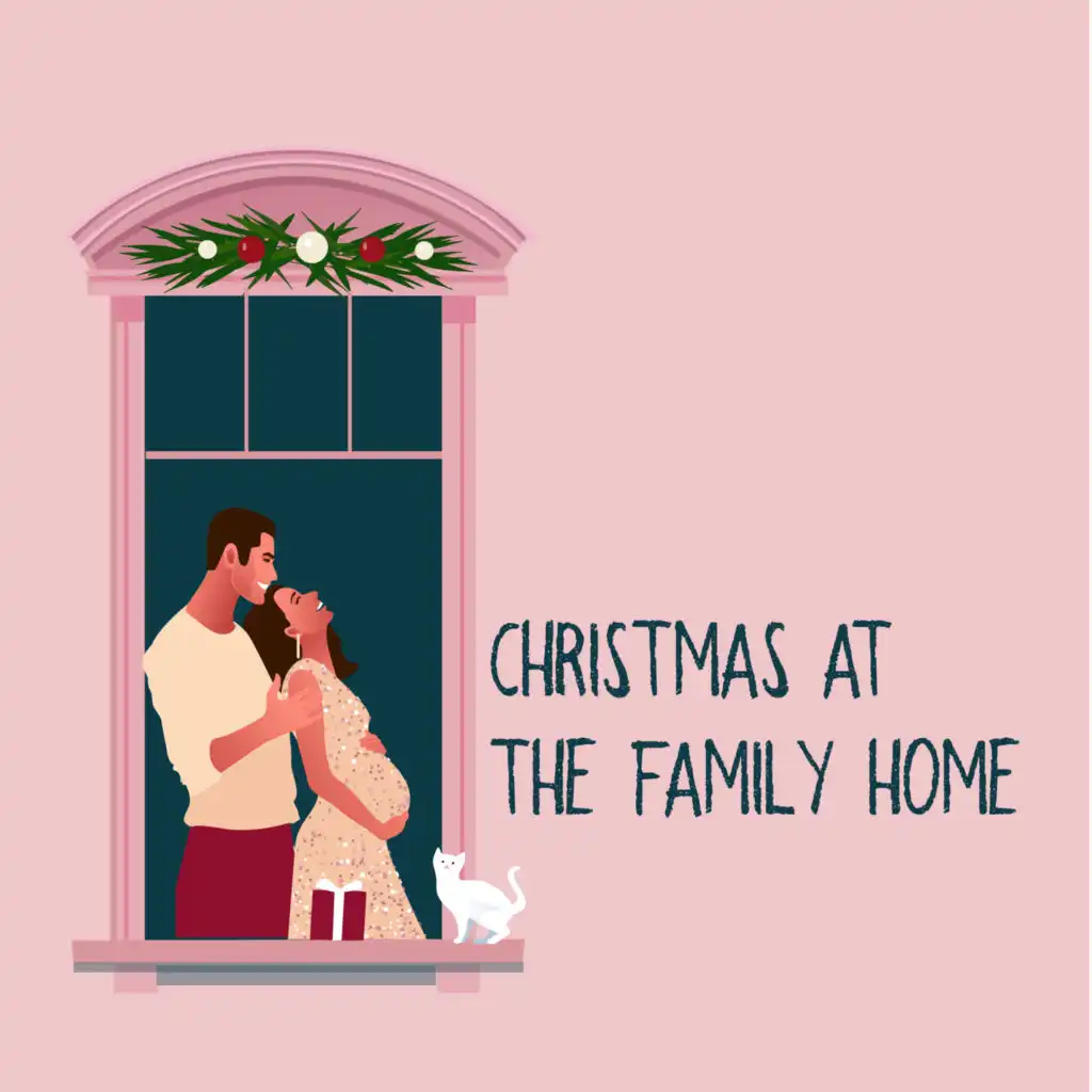 Christmas at The Family Home: Relaxing Instrumental Music for The Special Time of Celebrating Christmas 2020