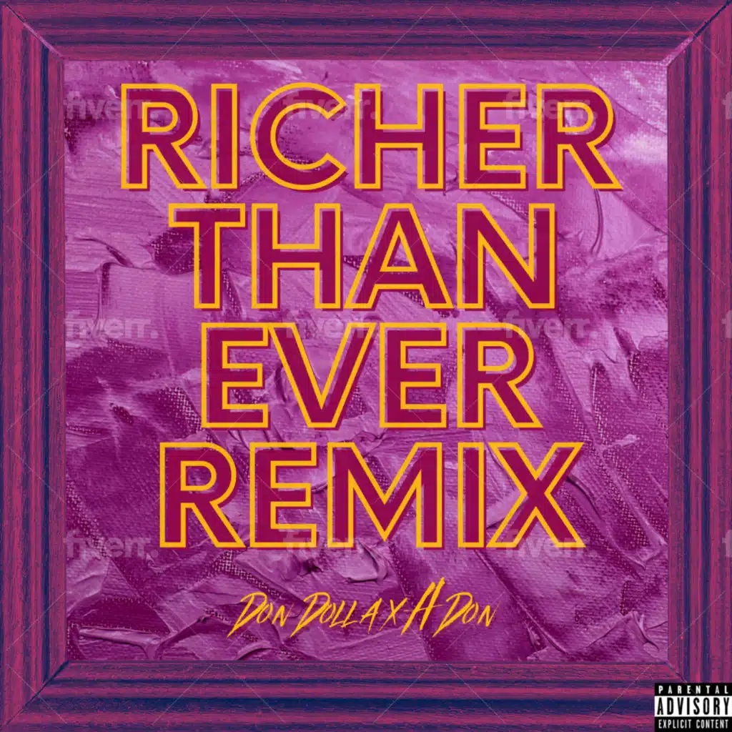 Richer Than Ever (Remix)
