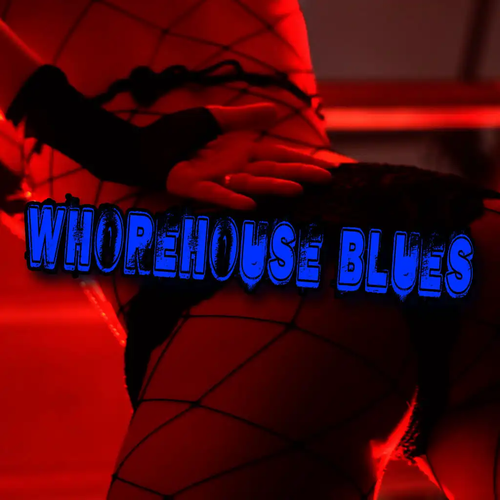 Whorehouse Blues