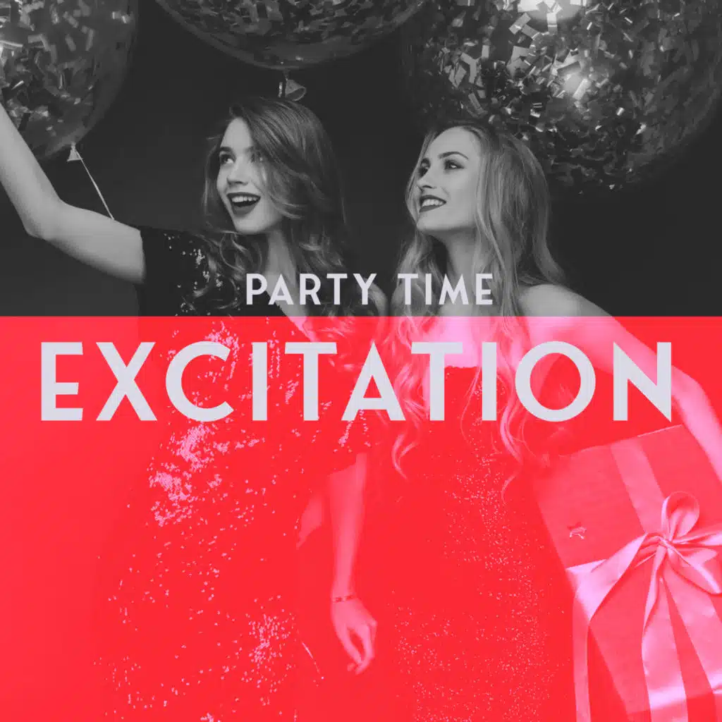 Party Time Excitation
