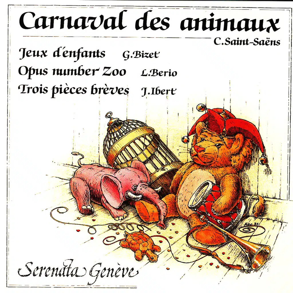 Saint-Saëns: Carnaval des animaux – Bizet: Jeux d'enfants – Berio: Opus number Zoo – Ibert: Trois pièces brèves
