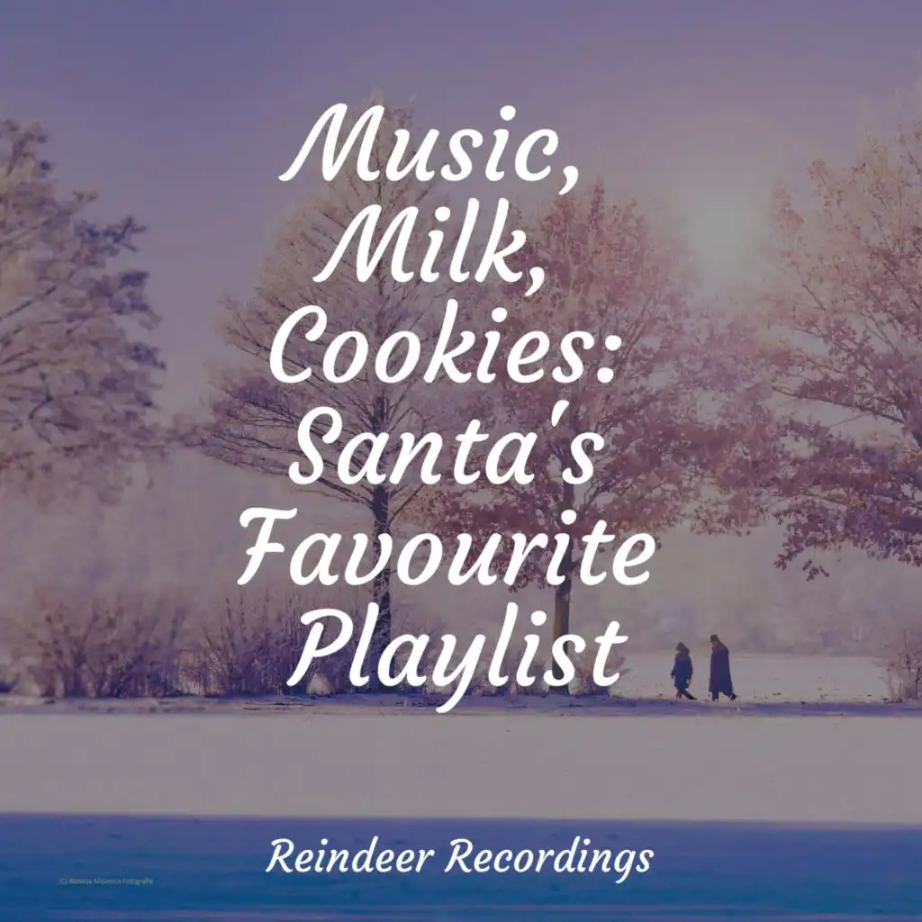 Music, Milk, Cookies: Santa's Favourite Playlist