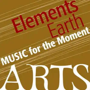 Music for the Moment: Elemental Earth