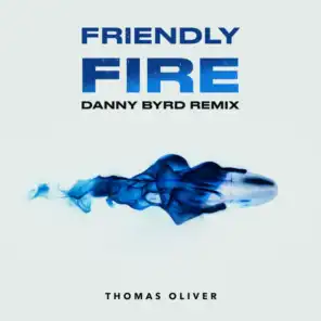 Friendly Fire (Danny Byrd Remix)
