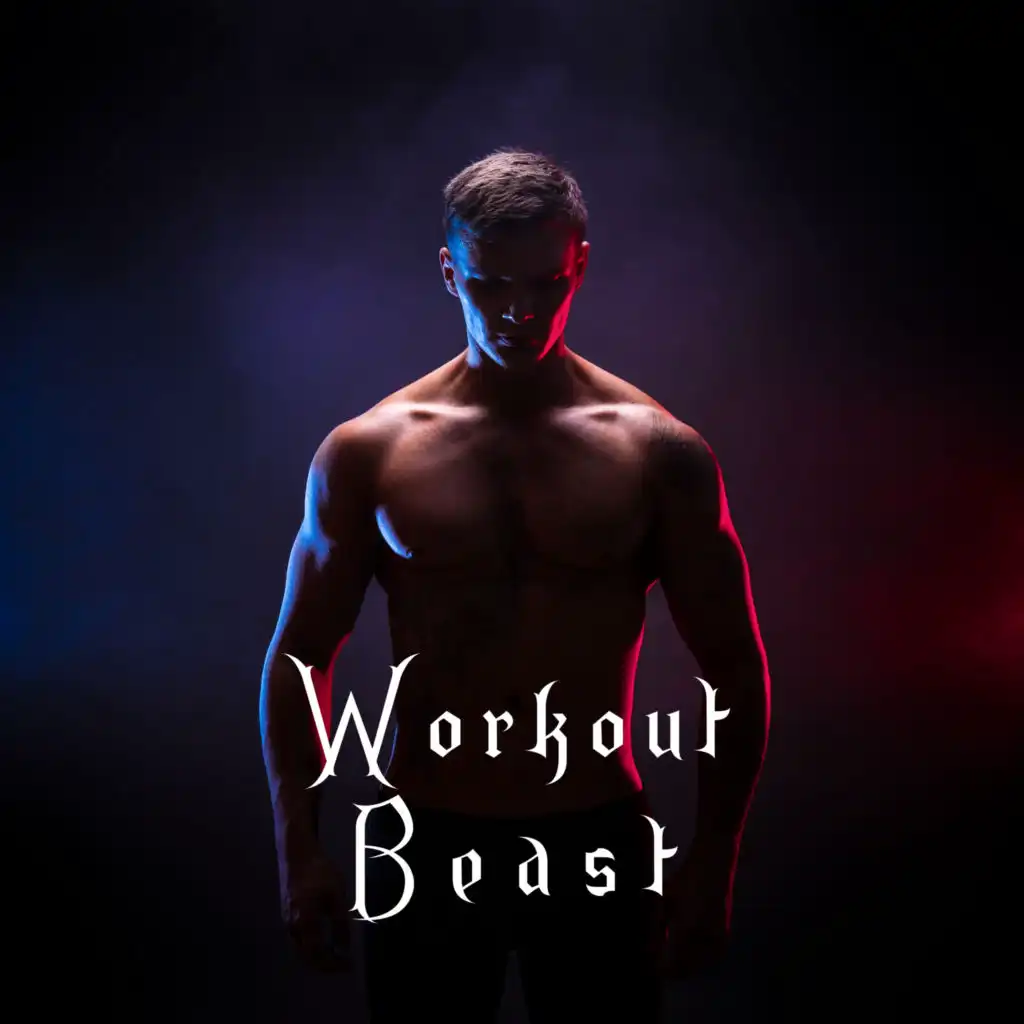 Workout Beast: Agressive Hip Hop Beats for the Gym