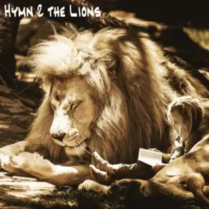 Hymn 2 the Lions