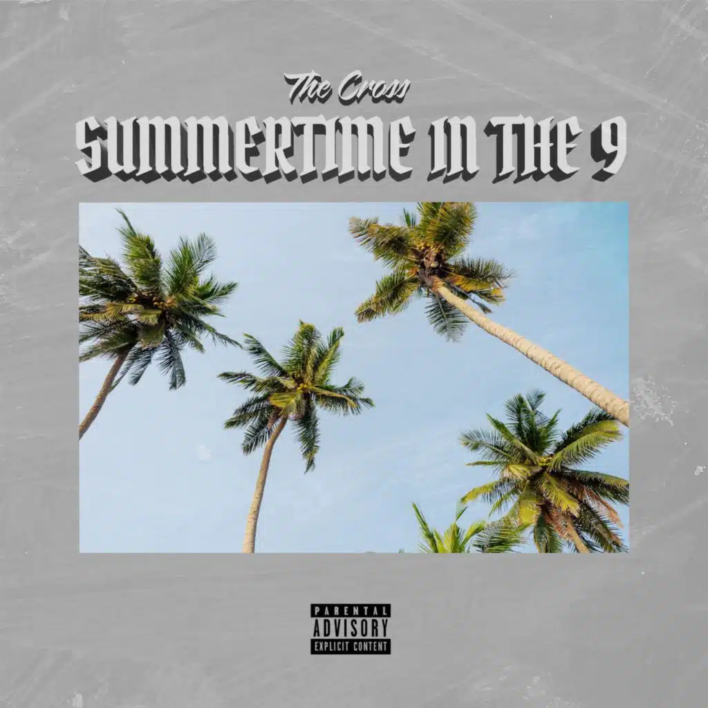 Summertime in the 9